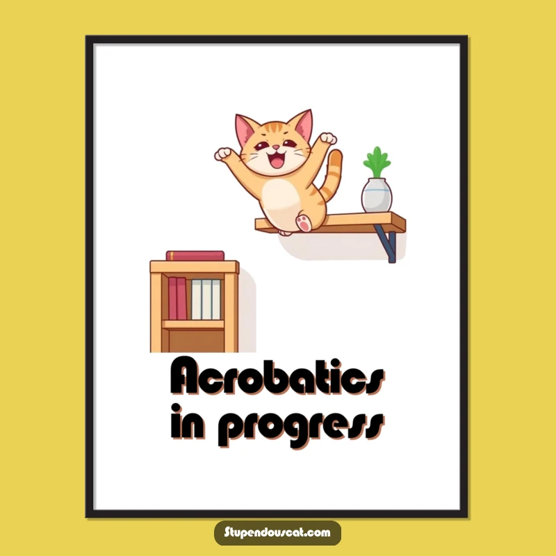 Funny Cat Leaping Poster: Dramatic Feline Acrobatics for a Hilarious Wall Art Gift