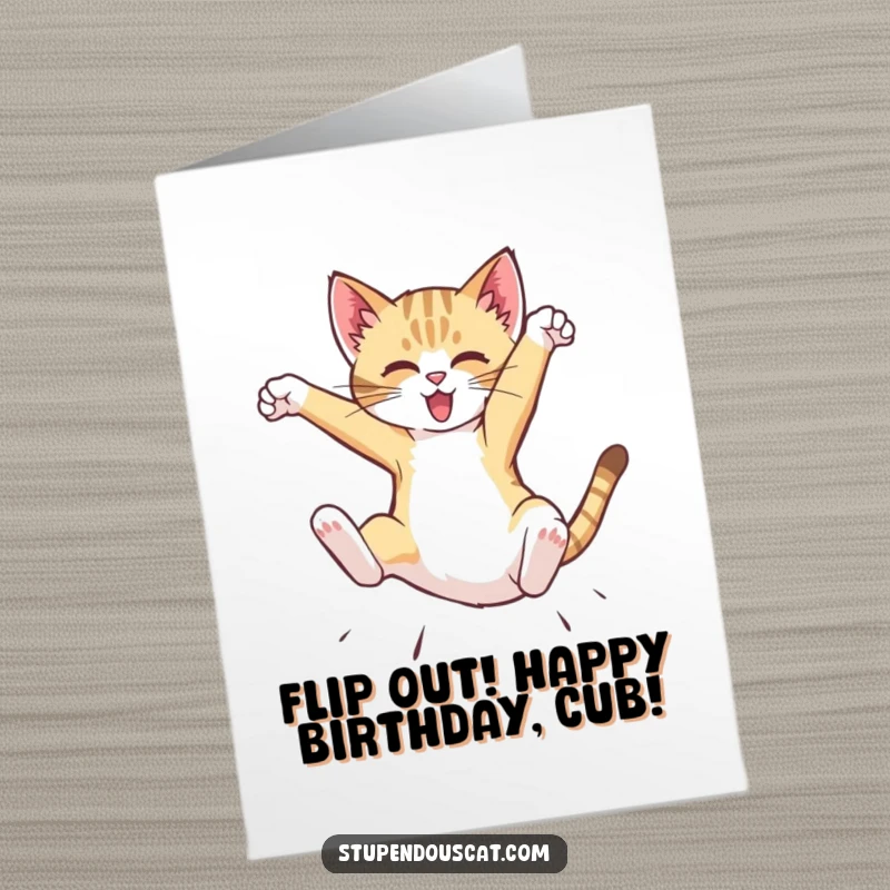Funny Free Printable Birthday Card: Dynamic cat cub performing a spectacular mid-air flip. A downloadable gift.