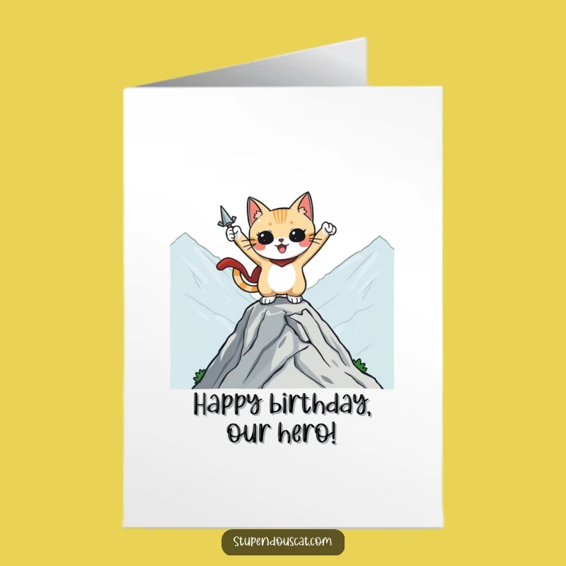 Free Printable Birthday Card: Hero Cat Mountaintop - Funny Downloadable Gift DIY