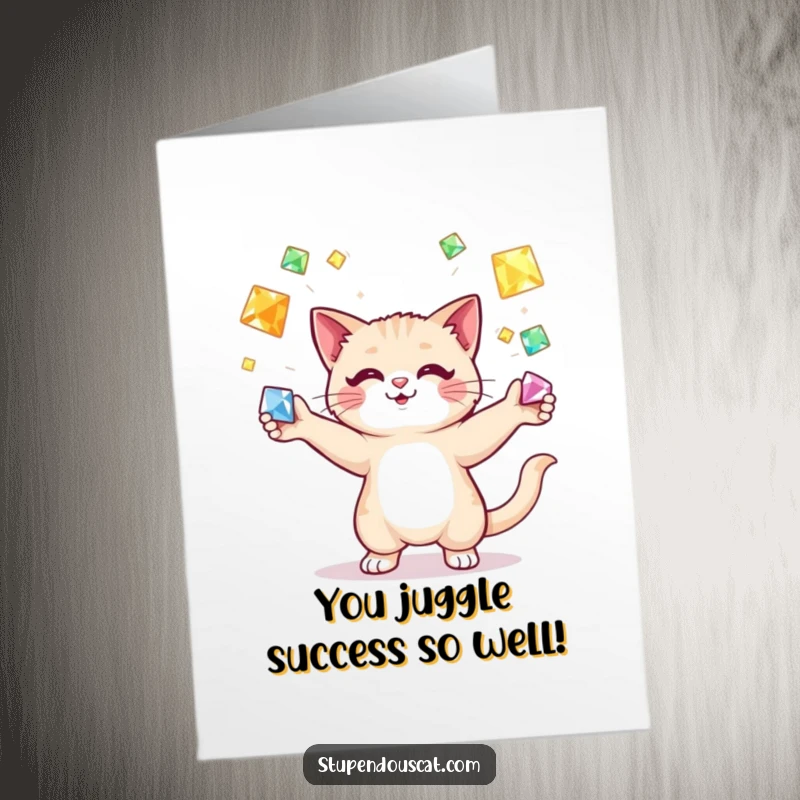Funny Free Printable Congratulations Card: A graceful cat juggling glittering gems with immense skill, celebrating a fantastic achievement.