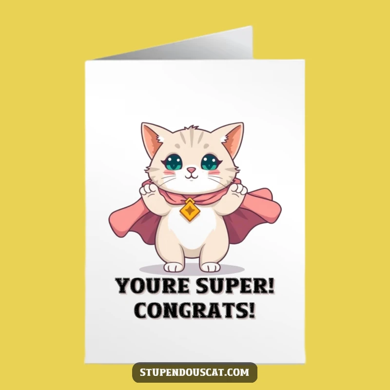 Free Printable Congrats Card: Magnificent Cat Hero, Downloadable DIY Gift for Success